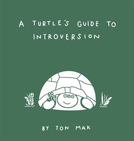 Cover image for A Turtle's Guide to Introversion