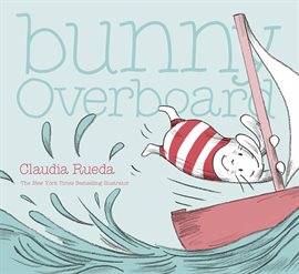Cover image for Bunny Overboard