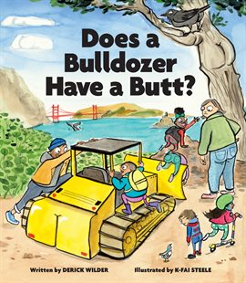 Cover image for Does a Bulldozer Have a Butt?