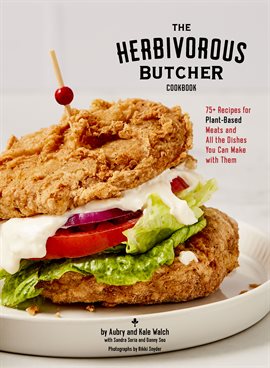 Imagen de portada para The Herbivorous Butcher Cookbook