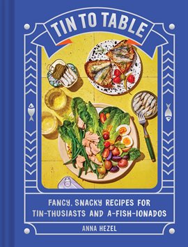 Cover image for Tin to Table