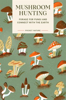 Cover image for Pocket Nature: Mushroom Hunting