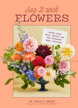 Cover image for Say It With Flowers