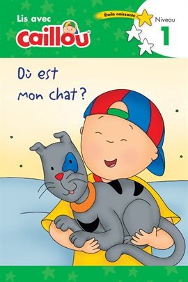 Cover image for Caillou : O est mon chat