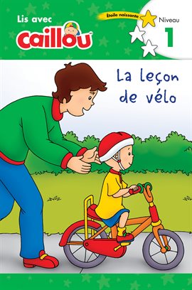 Cover image for Caillou : La lecon de vélo