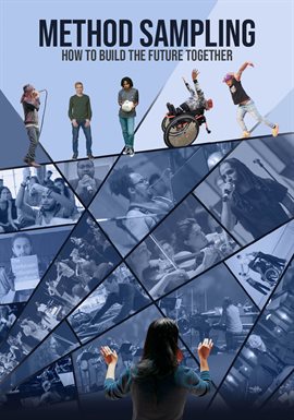 Imagen de portada para Method Sampling: How to Build the Future Together Imagen de portada para Method Sampling: How to Build the Future Together