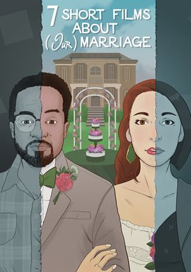 Cover image for 7 Short Films About (Our) Marriage