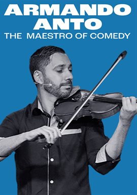 Cover image for Armando Anto: The Maestro of Comedy