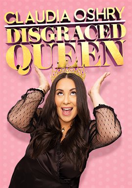 Cover image for Claudia Oshry: Disgraced Queen