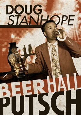 Cover image for Doug Stanhope: Beer Hall Putsch
