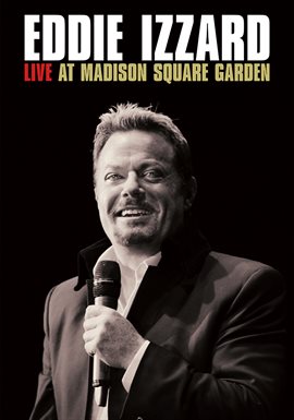 Cover image for Eddie Izzard: Live At Madison Square Garden