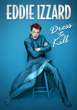 Cover image for Eddie Izzard: Dress To Kill