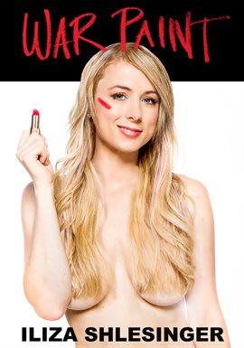 Cover image for Iliza Shlesinger: War Paint