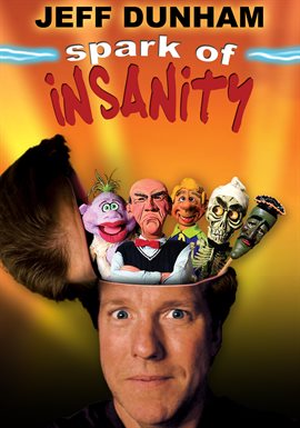 Imagen de portada para Jeff Dunham: Spark Of Insanity