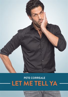 Cover image for Pete Correale: Let Me Tell Ya (en)