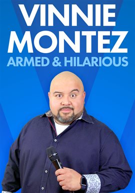 Cover image for Vinnie Montez: Armed & Hilarious