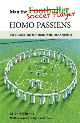 Cover image for Man the Soccer Player Homo Passiens