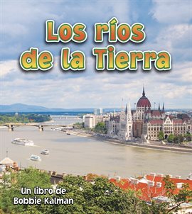 Cover image for Los ríos de la Tierra