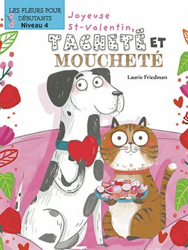Cover image for Joyeuse St-Valentin, Tacheté et Moucheté