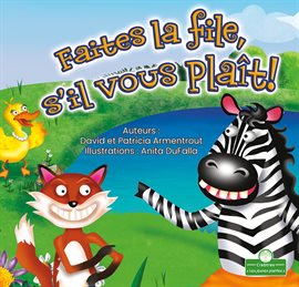 Cover image for Faites la file, s'il vous plaît!