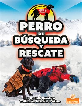 Imagen de portada para Perro de búsqueda y rescate (Search and Rescue Dog)