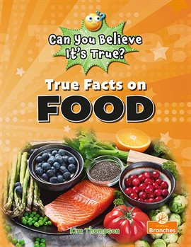 Imagen de portada para True Facts on Food