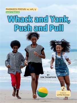 Imagen de portada para Whack and Yank, Push and Pull