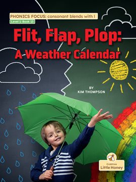 Imagen de portada para Flit, Flap, Plop: A Weather Calendar
