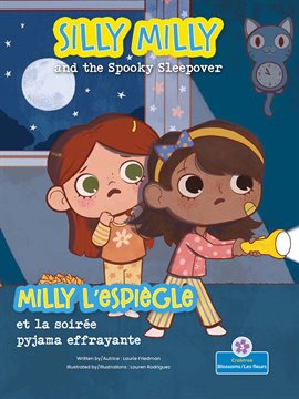 Cover image for Silly Milly and the Spooky Sleepover (Milly l'espiègle et la soirée pyjama effrayante)