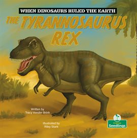 Cover image for The Tyrannosaurus Rex