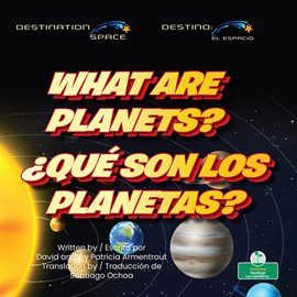 Cover image for What Are Planets? (¿Qué son los planetas?)