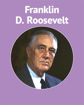 Imagen de portada para President Franklin Roosevelt