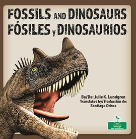 Imagen de portada para Fósiles Y Dinosaurios (Fossils and Dinosaurs)