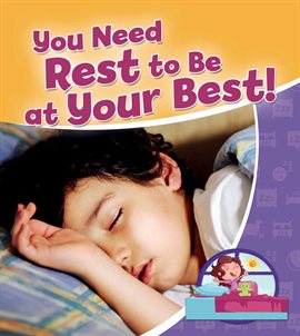 Cover image for You Need Rest to be at Your Best!