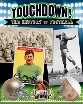 Cover image for Touchdown! The History of Football