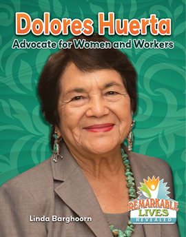 Cover image for Dolores Huerta: Advocate for Women and Workers