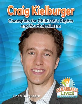 Cover image for Craig Kielburger: Champion for Children's Rights and Youth Activism
