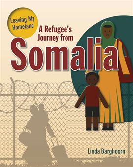 Cover image for A Refugee's Journey From Somalia