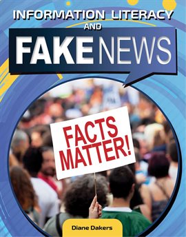 Cover image for Information Literacy and Fake News