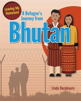 Cover image for A Refugee's Journey from Bhutan