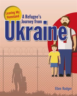 Cover image for A Refugee's Journey from Ukraine