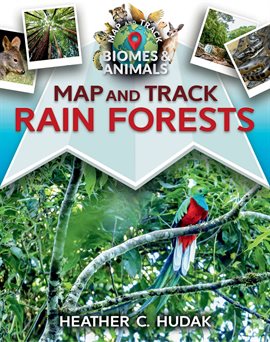 Cover image for Map and Track Rain Forests