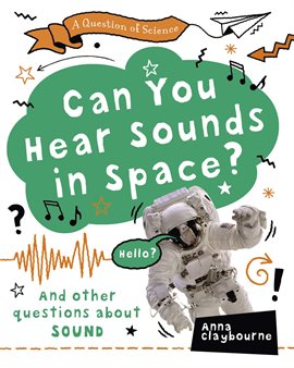 Cover image for Can You Hear Sounds in Space?