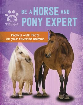 Cover image for Be a Horse and Pony Expert