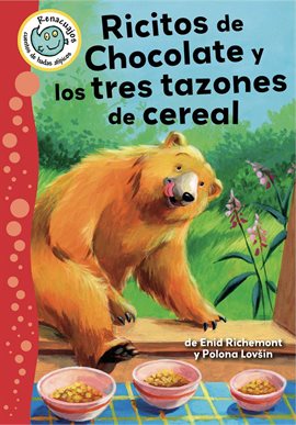 Cover image for Ricitos de Chocolate y los tres tazones de cereal