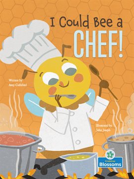Cover image for I Could Bee a Chef!