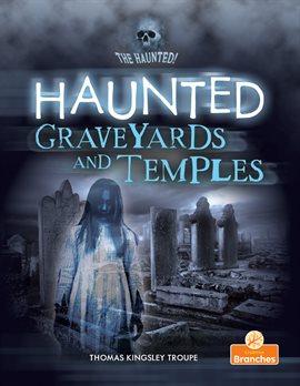 Cover image for Haunted Graveyards and Temples