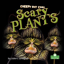 Cover image for Creepy But Cool Scary Plants