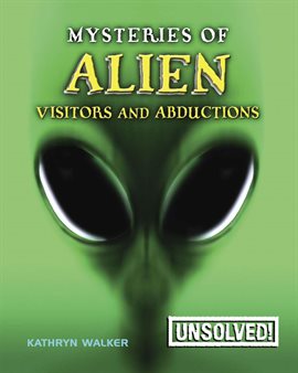 Cover image for Mysteries of Alien Visitors and Abductions