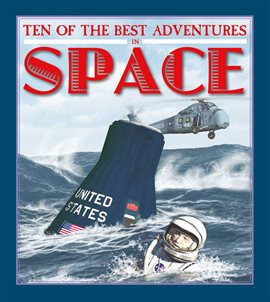 Cover image for Ten of the Best Adventures in Space